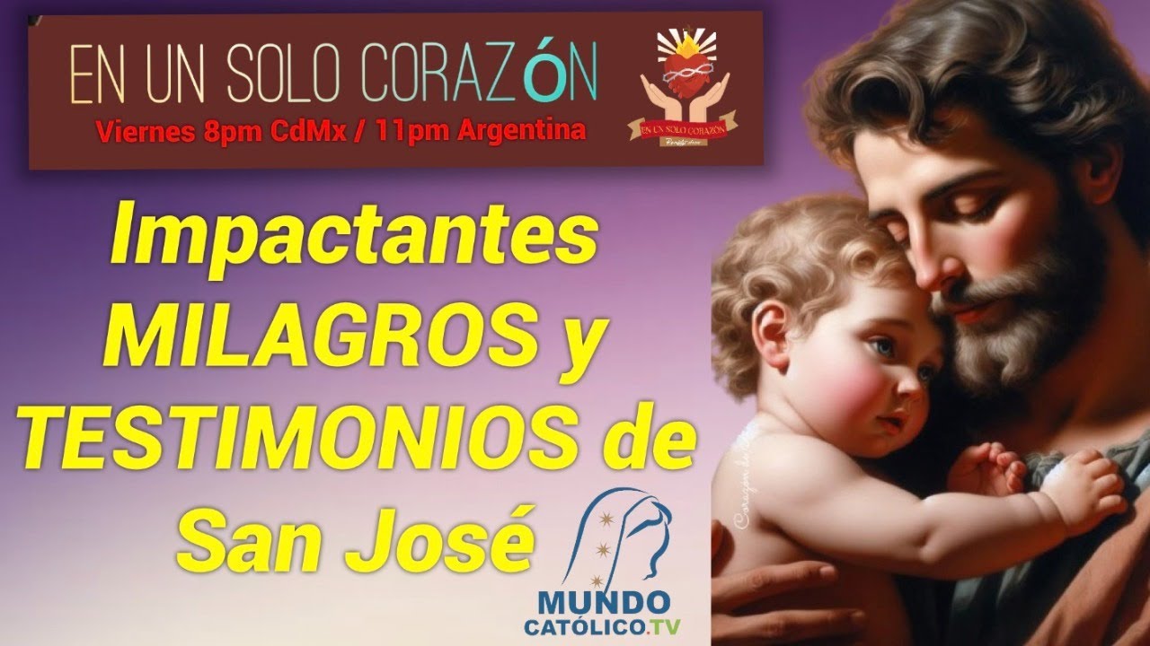 Impactantes milagros y testimonios de SAN JOSÉ