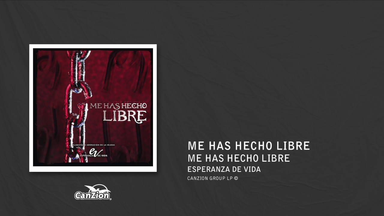 Me has hecho libre - Esperanza de vida