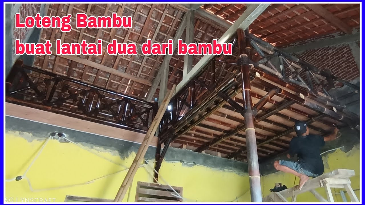 Loteng Lantai Dua Dari Bambu