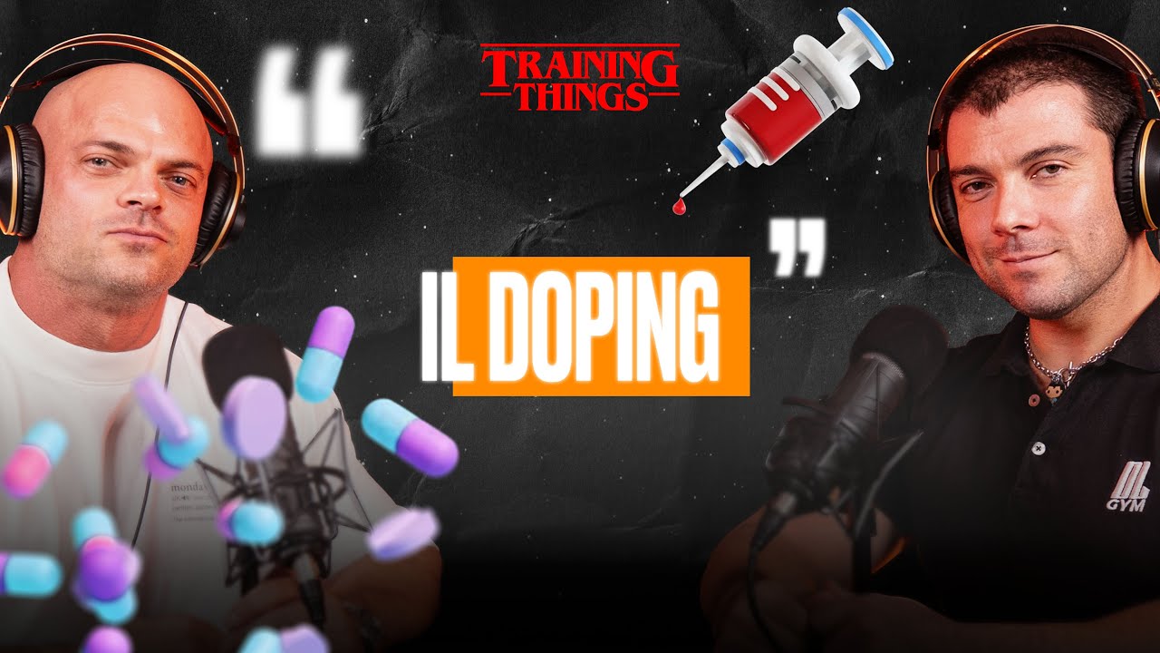IL DOPING - Training Things ep 15