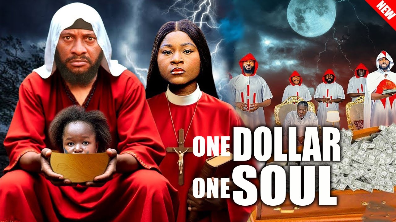 ONE DOLLAR ONE SOUL (NEW MOVIE) - YUL EDOCHIE, DESTINY ETIKO #trending #trending