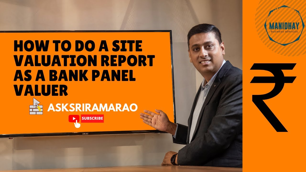 HOW TO DO A SITE VALUATION AS A BANK PANEL VALUER - CAREER AS A BANK PANEL VALUER SERIES