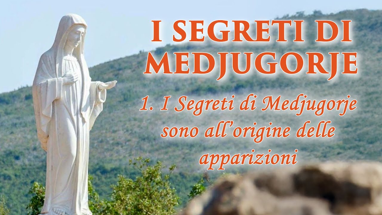 I Segreti di Medjugorje – di P. Livio - Puntata 1