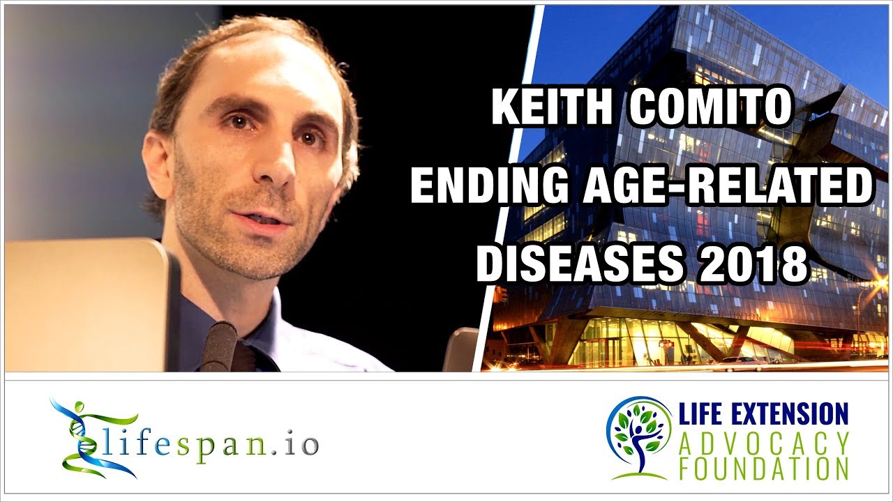 Keith Comito at Ending Age-Related Diseases 2018 — One Second, One Life | LEAF