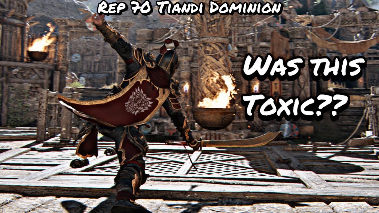 Was This Toxic?? (Rep 70 Tiandi Dominion) | For Honor