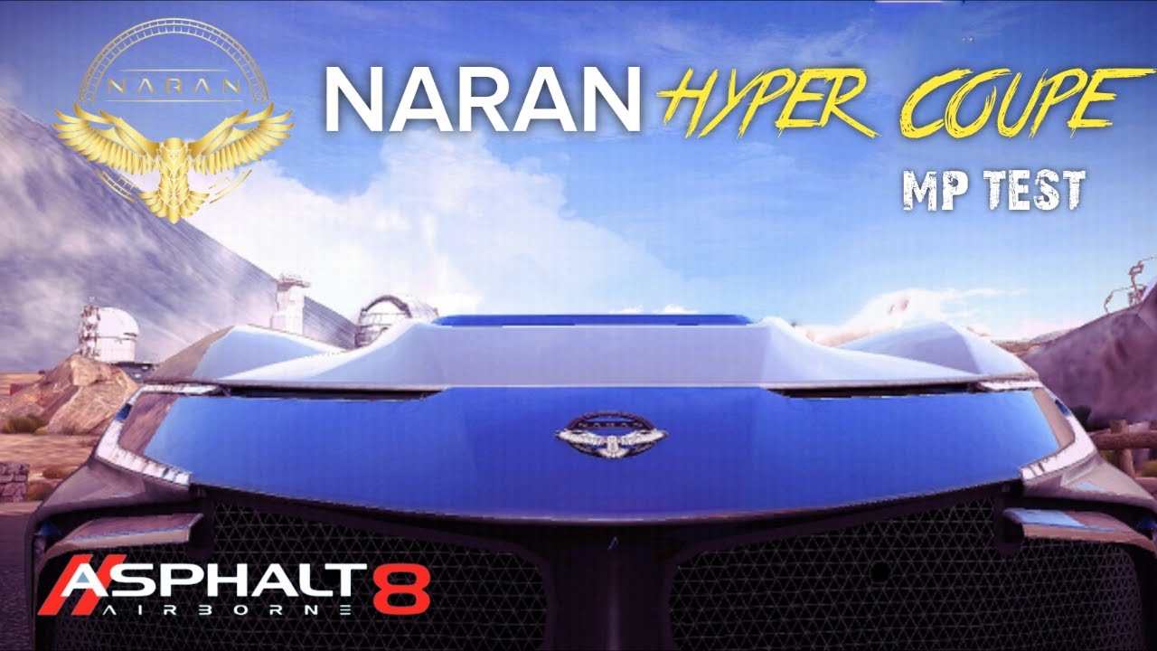 NARAN HYPER BEAST COUPE I Multiplayer Test I Asphalt 8