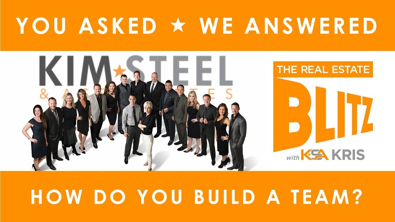 How Do You Build a Real Estate Team? // The Real Estate Blitz