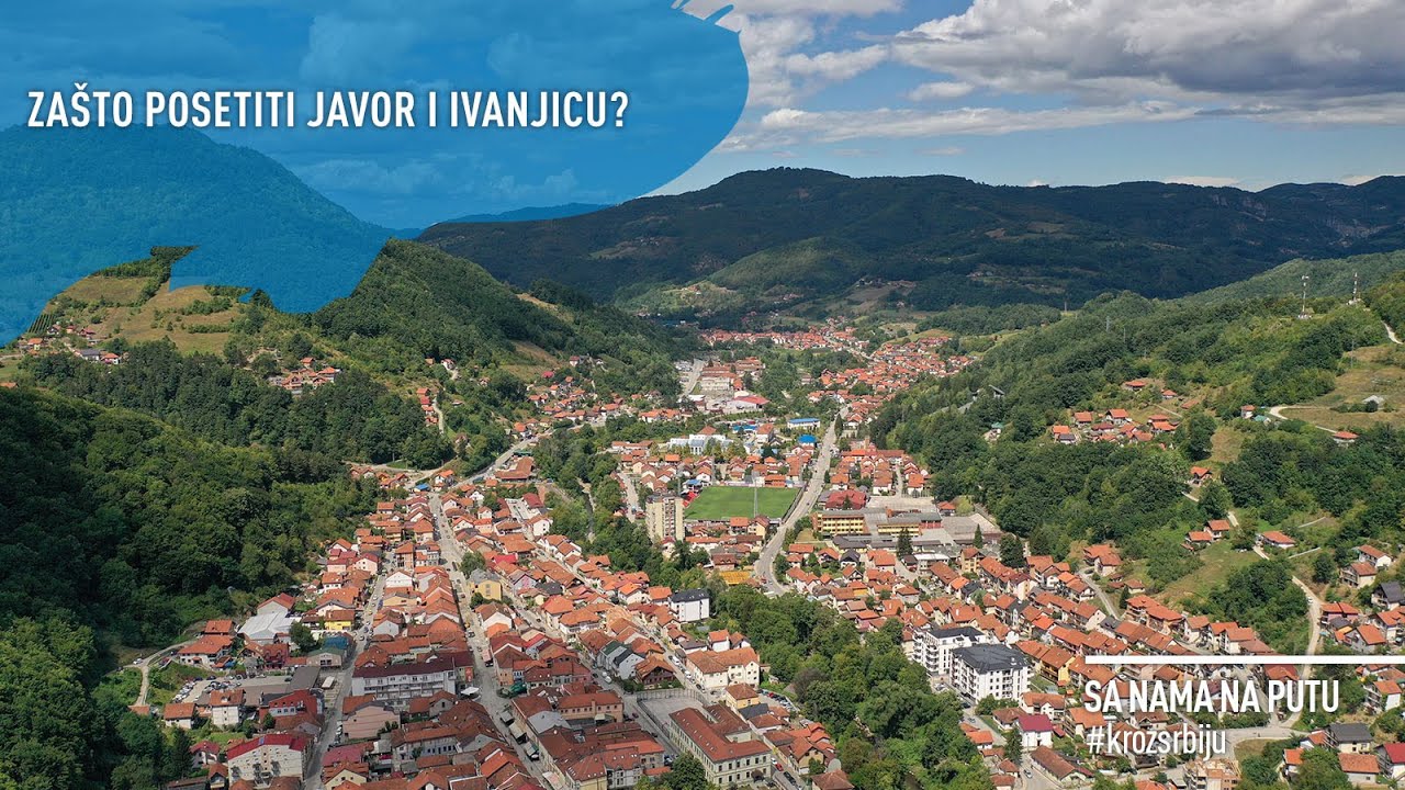 SA NAMA NA PUTU KROZ SRBIJU: Zašto posetiti Javor i Ivanjicu? / Epizoda 61