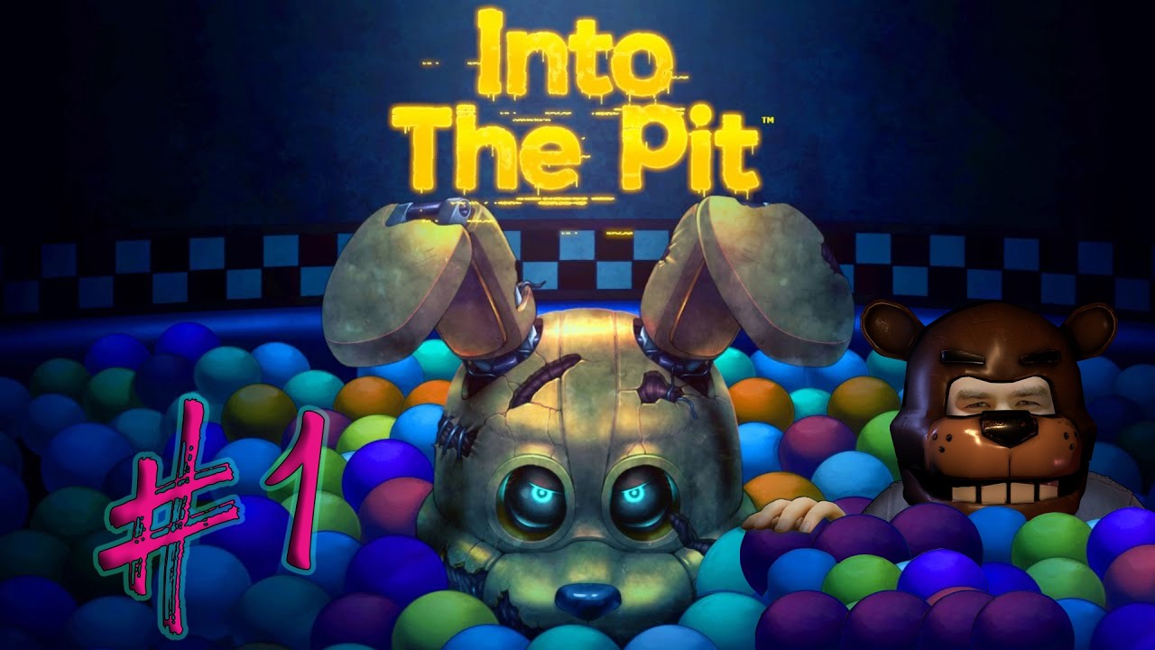 FNAF Into The pit - Фнафец на новый лад - #1