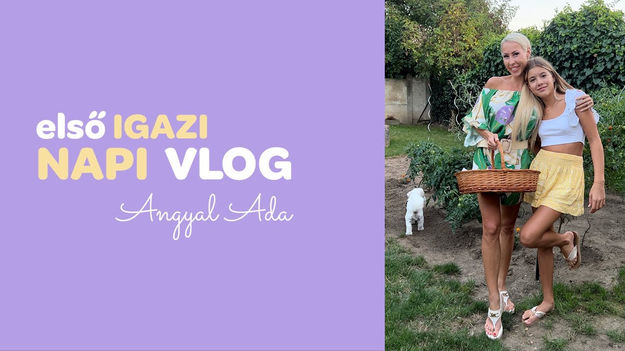 ✨Első nagy napi Vlog✨ #myfirstvlog #longvlog #vlog #vlogs #vlogvideo #dailyvlog #angyalada