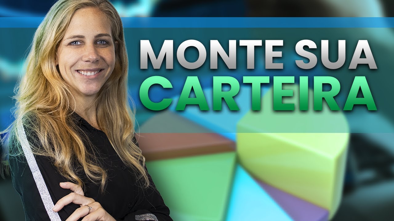 CARTEIRA DE INVESTIMENTOS PASSO A PASSO: Como montar, criar, dividir e diversificar a sua!