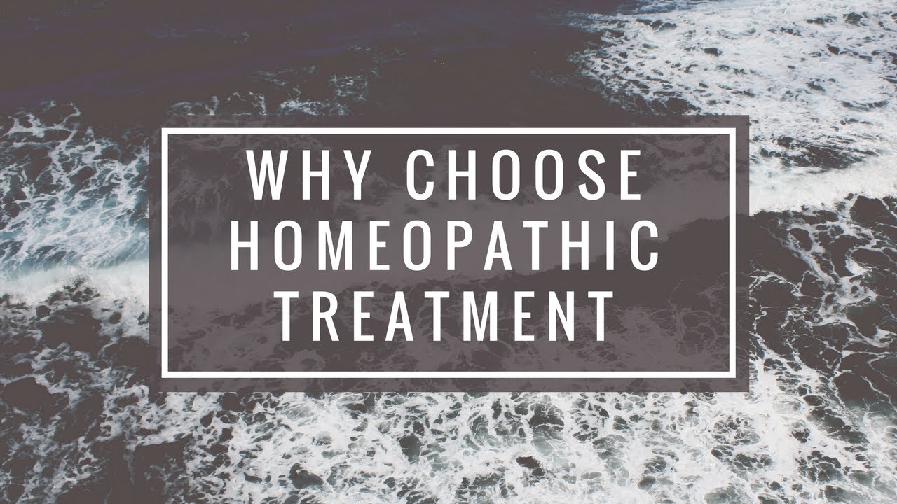 Why Choose Homeopathic Treatment? | What is Homeopathy | Homeopathicology.com