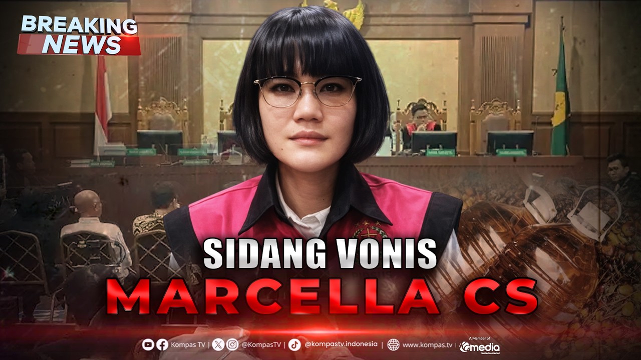 BREAKING NEWS - Sidang Lanjutan Vonis Marcella CS Kasus Suap 3 Hakim Putusan Lepas CPO
