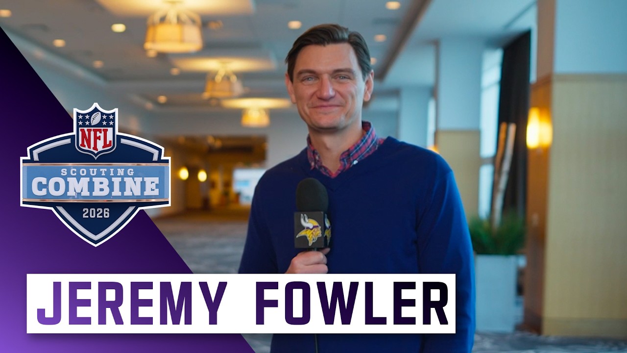 ESPN's Jeremy Fowler on Vikings Free Agency, Importance of Strong 2026 Draft Class, Quarterback Room