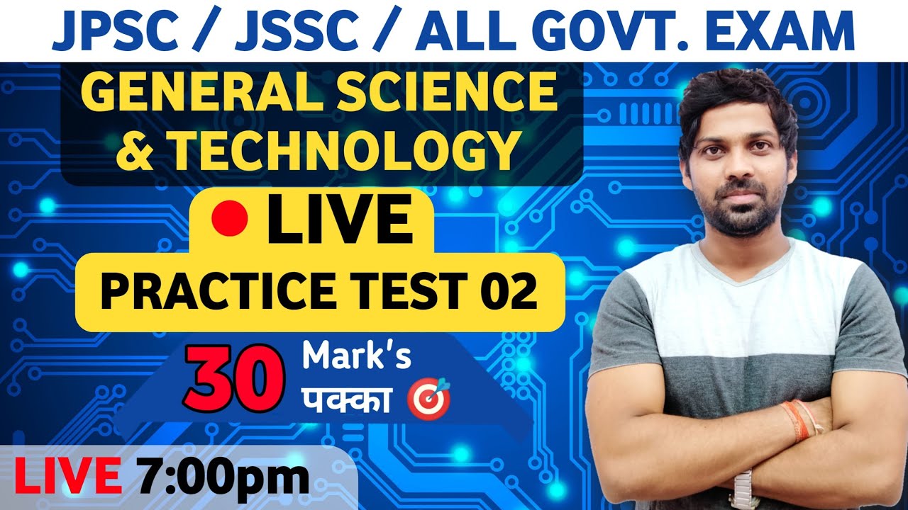General Science & Technology || Practice Test 02|| #Jpsc