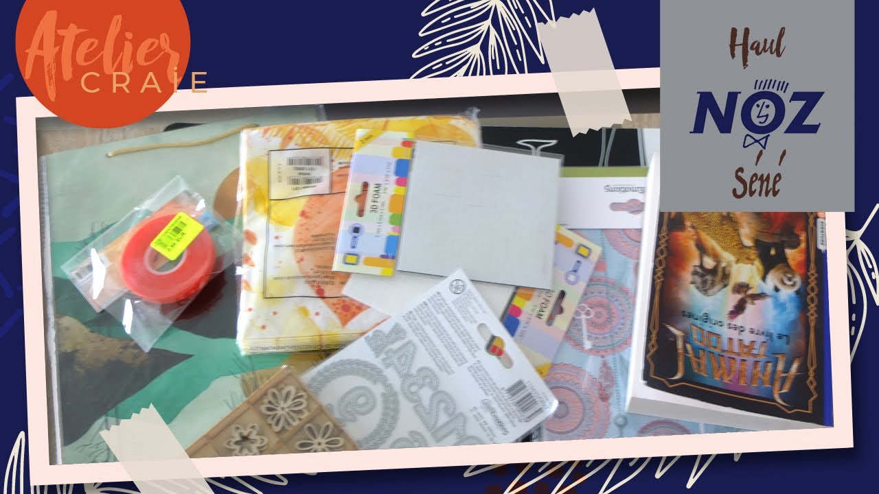 Haul Noz Séné | Mes achats | Scrapbooking