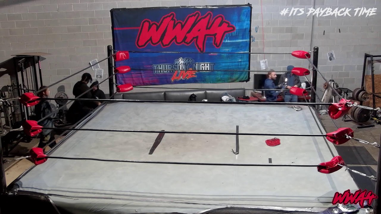WWA4 Thursday Night Live Presents: It's Payback Time