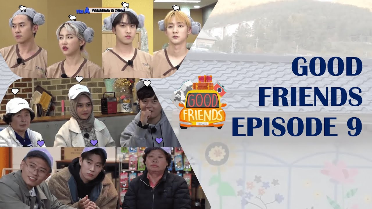 [FULL] GOOD FRIENDS EP. 9 (with KNK)