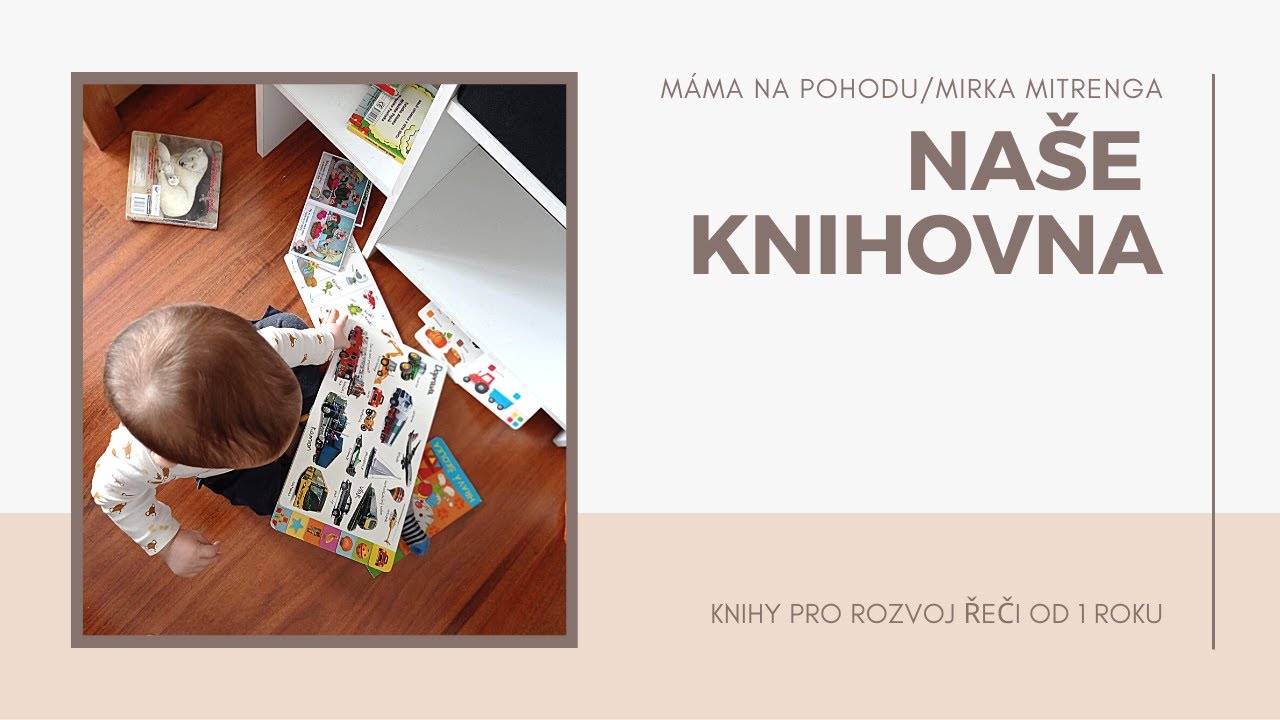 Naše knihovna - knihy pro děti od 1 roku, rozvoj řeči