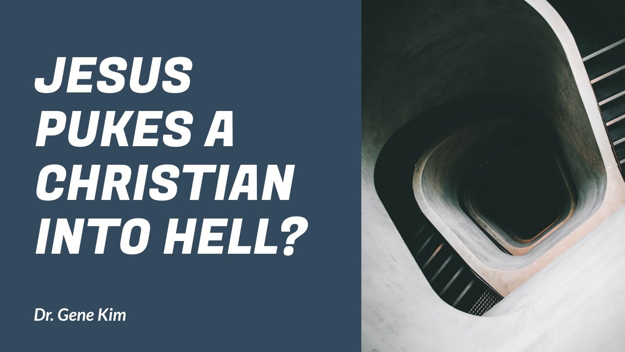 Jesus Pukes a Christian into Hell?