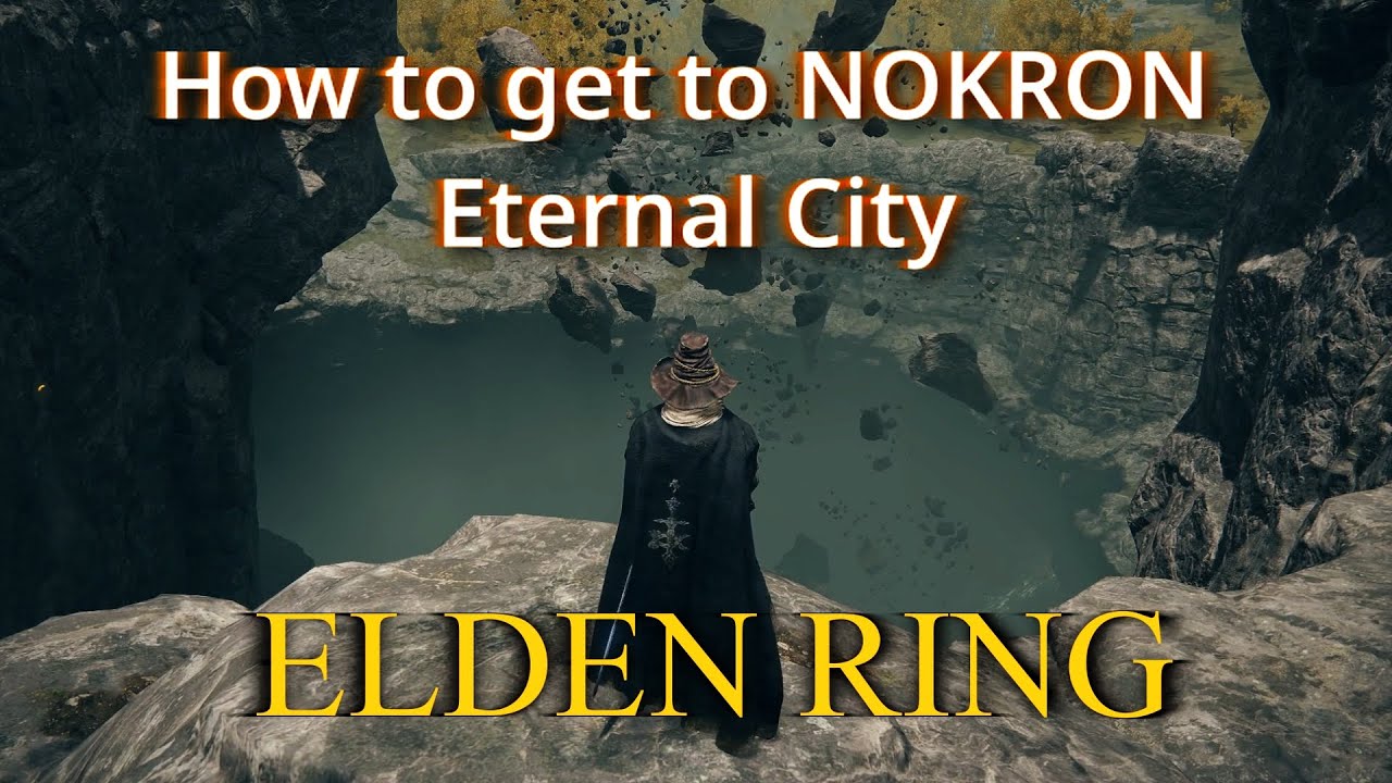 Easy Walkthrough - How to get to Nokron Eternal City from Starfall(Limgrave)