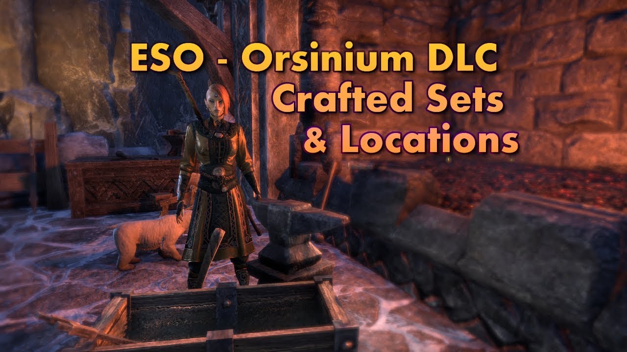 ESO Orsinium DLC Crafted Sets & Locations