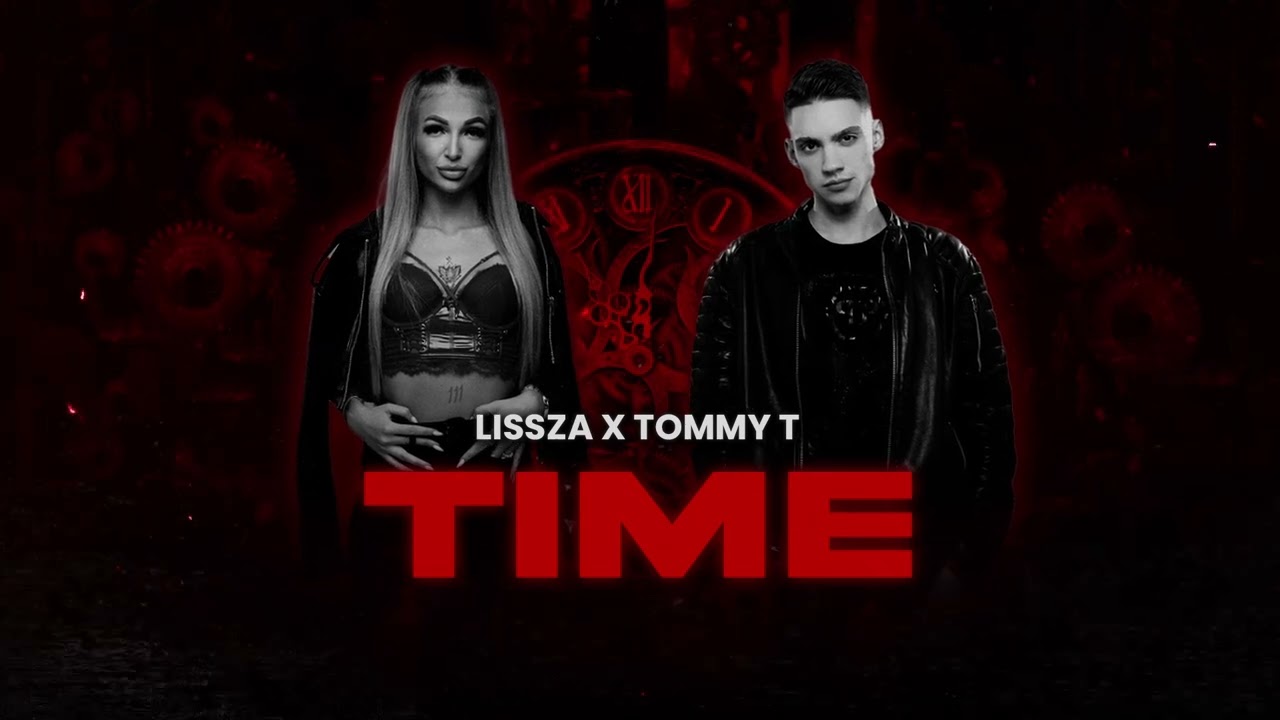 Lissza x Tommy T - Time  (2025)