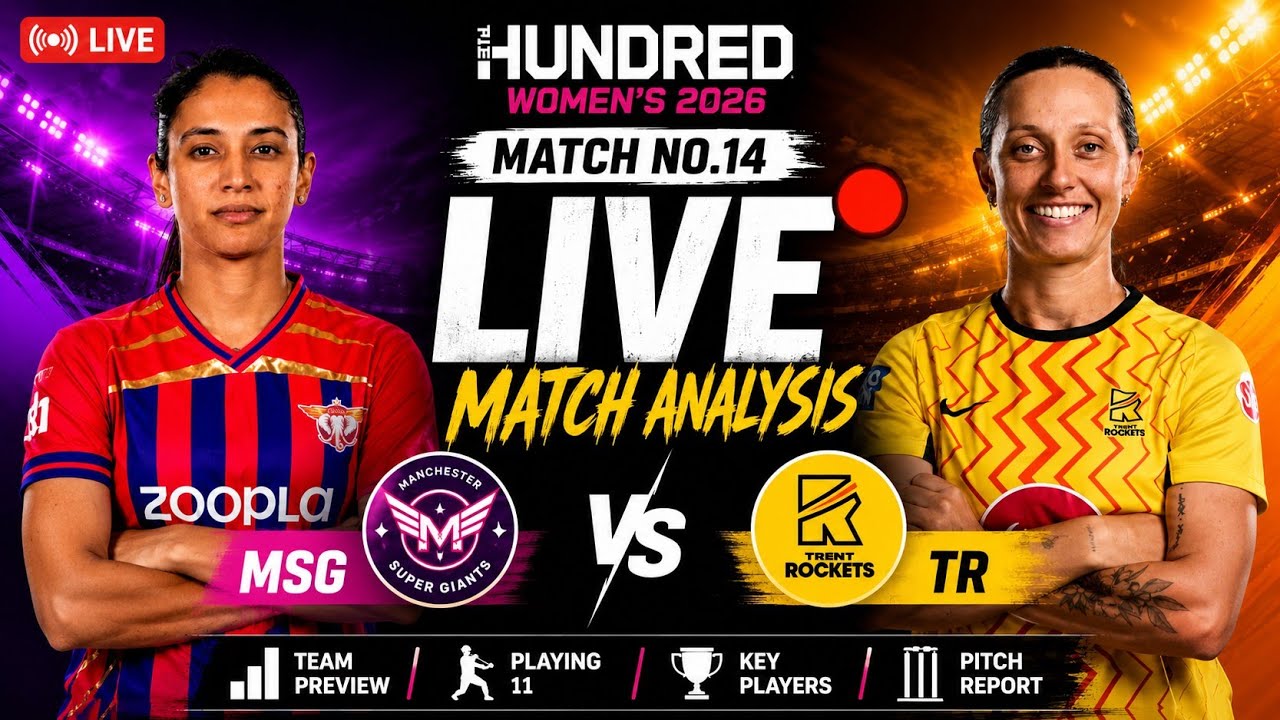 🔴 LIVE:MSG vs TR Match Analysis 🔥 | The Hundred Women&rsquo;s 2026 Match 14
