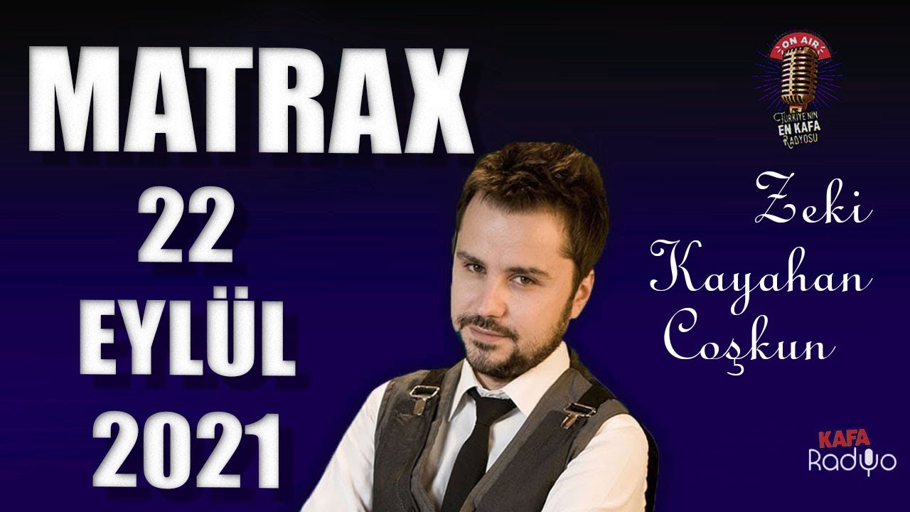 22 Eylül 2021 MATRAX