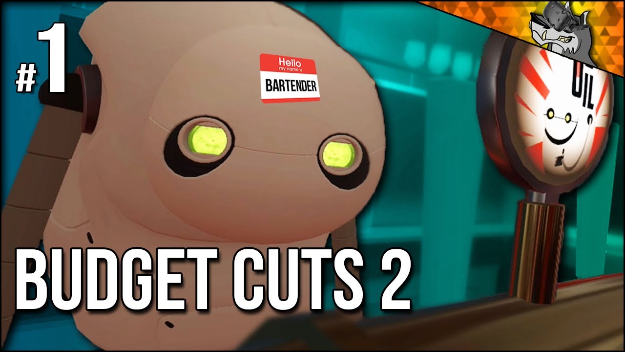Budget Cuts 2 | Part 1 | Hop On! We Got Robots To Knife!!
