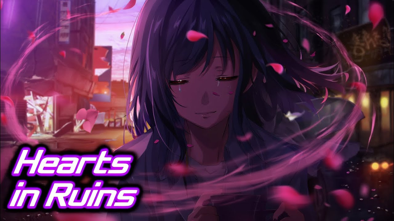 Hearts in Ruins - Nightcore | Emotional Dark Pop (Sped Up + Lyrics)