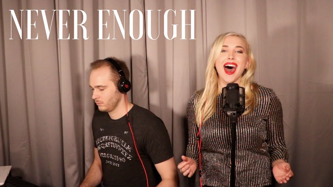 NEVER ENOUGH | THE GREATEST SHOWMAN - THE MARLOWS