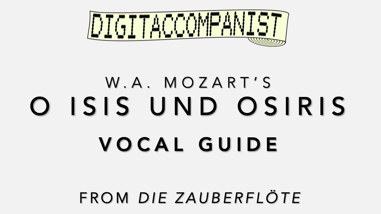 O Isis und Osiris (Vocal Guide) – Digital Accompaniment