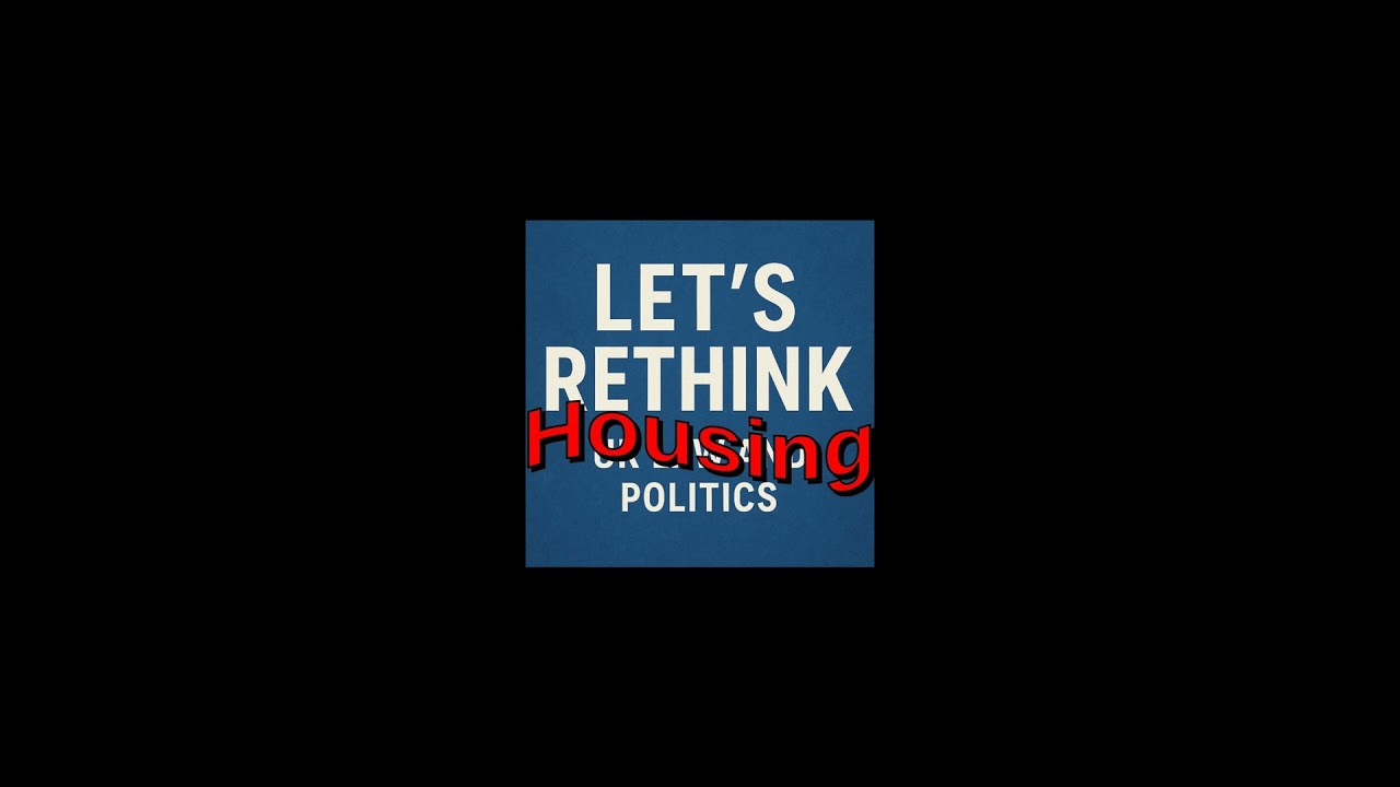 Let's Rethink Housing: Surely we can do something now? Without new laws?