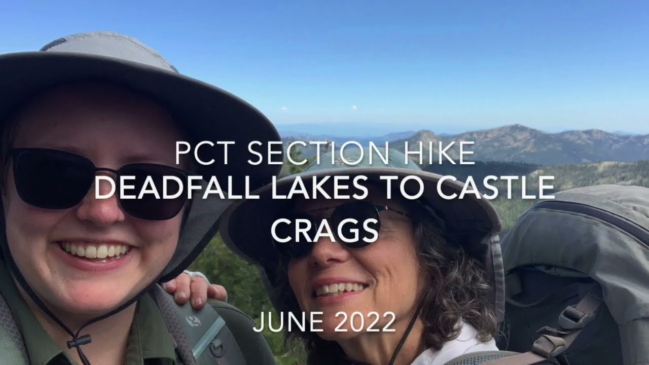 PCT: Hiking from Deadfall Lakes to Castle Crags