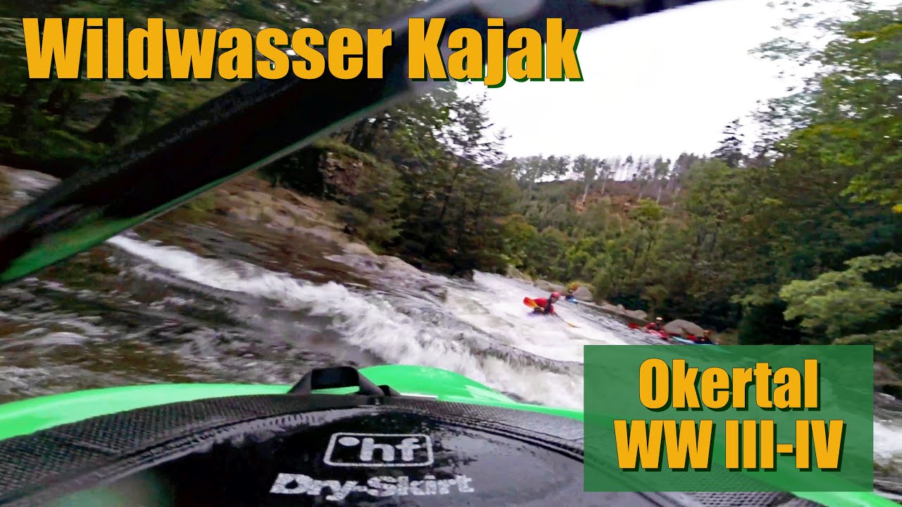 Okertal - Das schwerste Wildwasser Norddeutschlands mit dem Kajak / WW III-IV