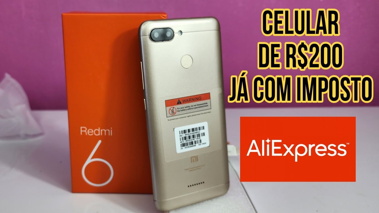 Xioami Redmi 6.  Celular por apenas R$200 no Aliexpress