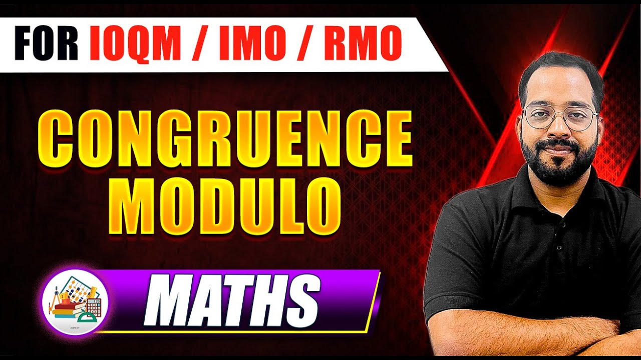 CONGRUENCE MODULO | Maths Chemistry Olympiad Preparation | For IOQM / IMO / RMO