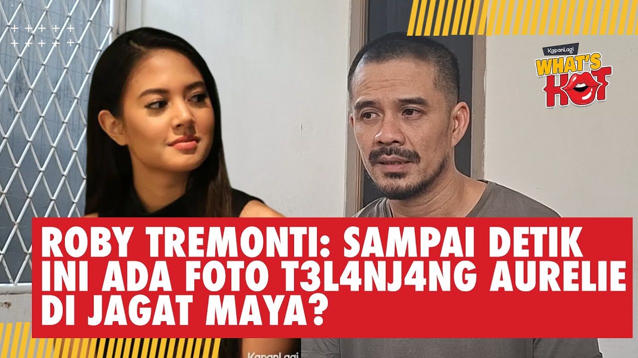 Roby Tremonti Buka Suara Terkait KDRT & Pengancaman: Sampai Saat Ini Ada Foto T3l4nj4ng Aurelie?