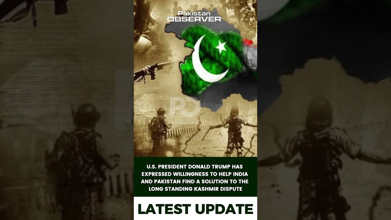 Trump Offers to Mediate Kashmir Dispute After Ceasefire | Pakistan Observer