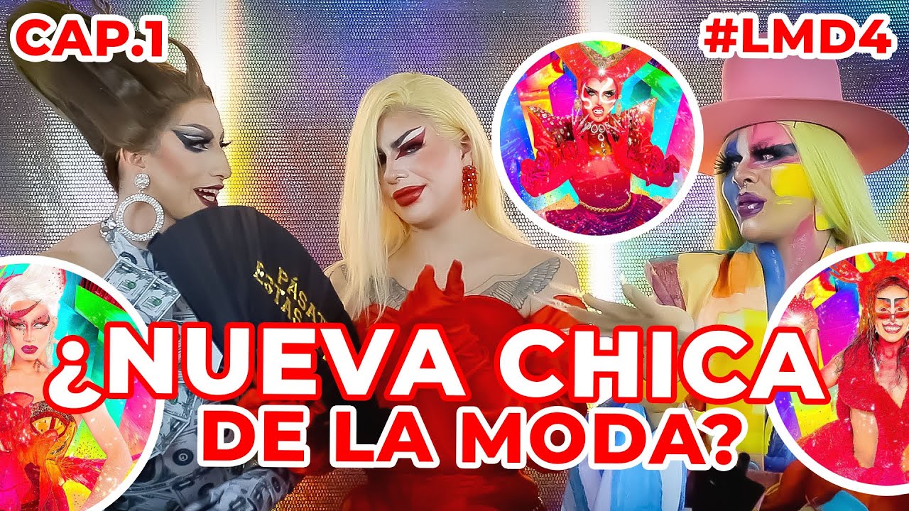 UNA REVISIÓN MÁS l Cap. 1 #LMD4 l Edición LAS CHICAS DE LA MODA l