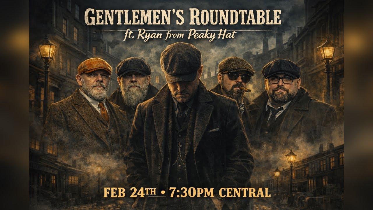 Gentlemen&rsquo;s Roundtable Presents: Scally Cap Chronicles Episode 8 ft. Ryan from Peaky Hat 📱
