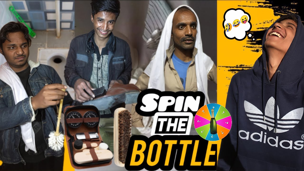 Spin the bottle 🍾|uril clean🧹 washroom🚽😂| joshan polished ✨ softy's🩴😝|(#01)Sonu don🥷🤣