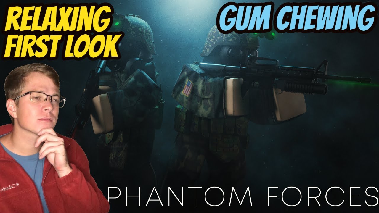 ASMR Gaming: Roblox | Phantom Forces Relaxing First Look! - Gum Chewing & Whispering