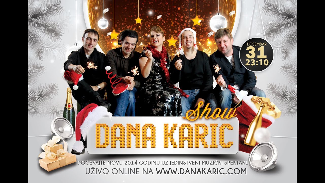 DANA KARIC - LIVE - HAPPY NEW YEAR (Novogodisnji show)