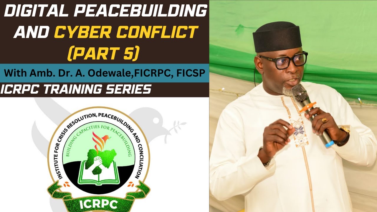 Digital Peacebuilding & Cyber Conflict Explained | Strategies for Cyber Peace (Part 5)