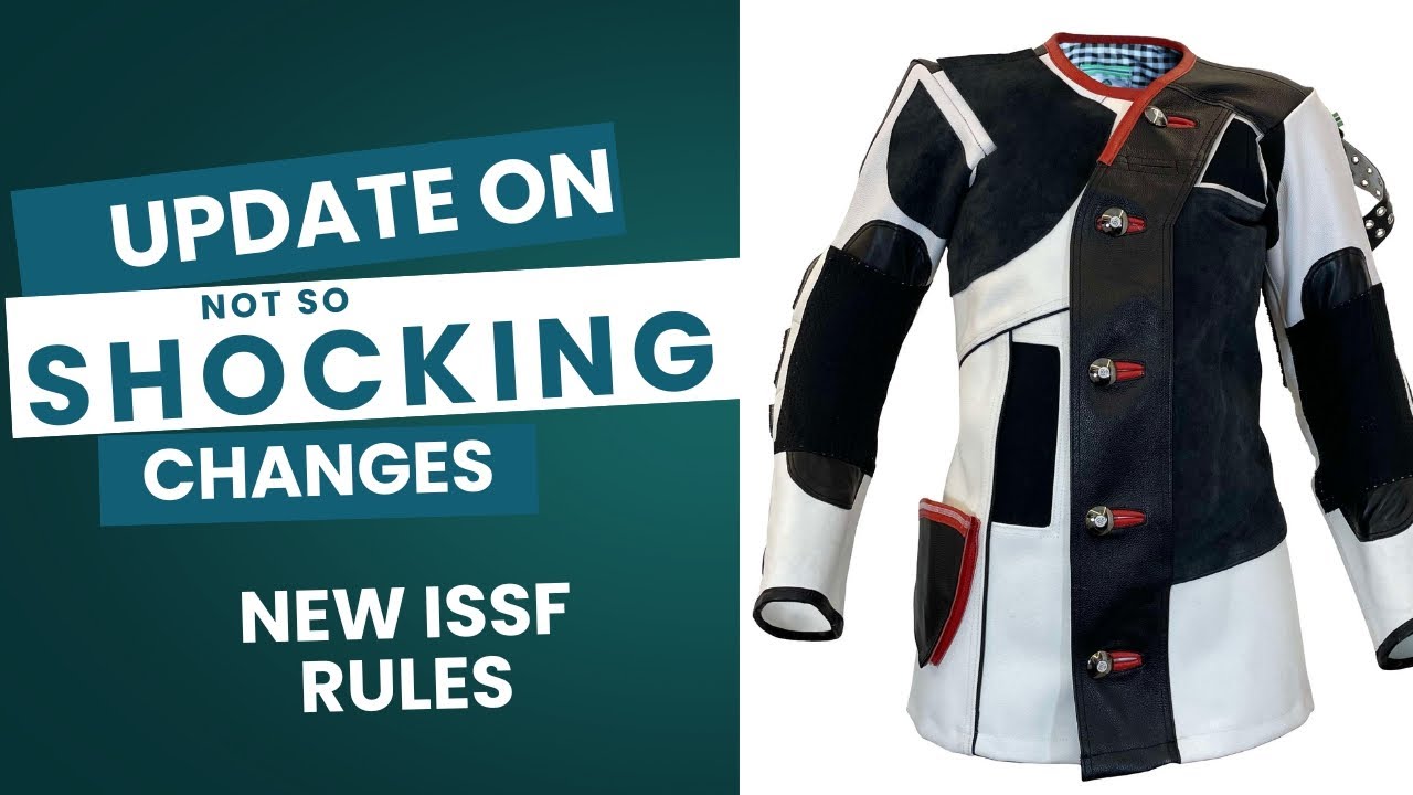 Update on New ISSF rules regarding jacket and trousers.