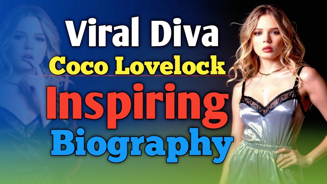 Viral Diva Coco Lovelock ৷ Inspiring Biography