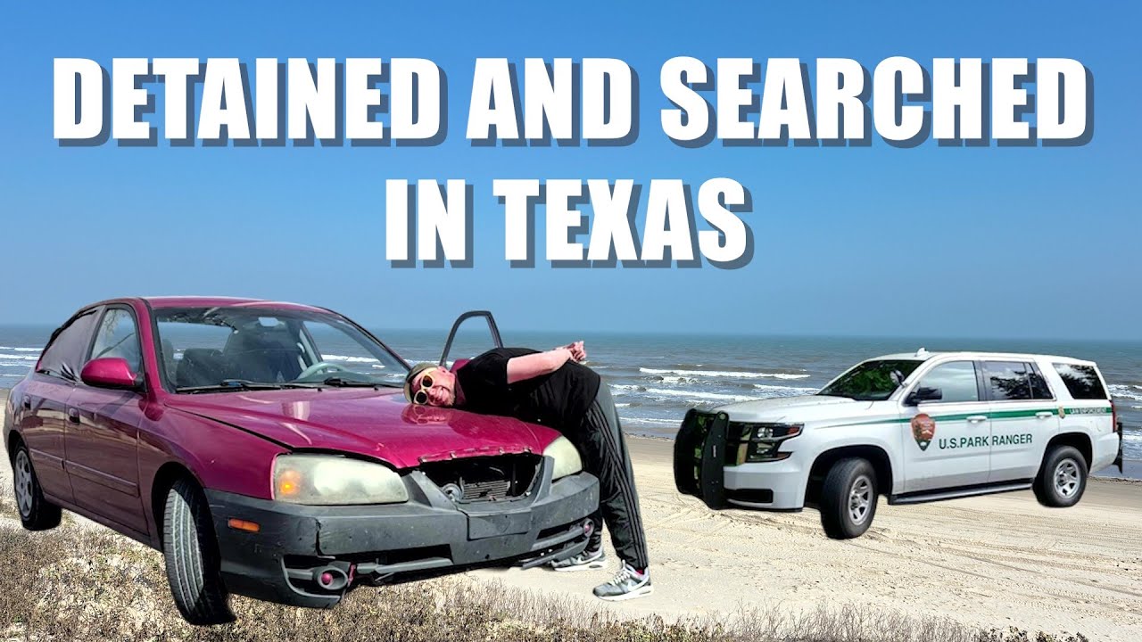 Detained And Searched On Vacation At Padre Island National Seashore