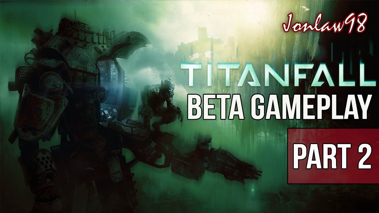 TITANFALL Beta Multiplayer Gameplay - Part 2 - Attrition (Xbox One) with Jonlaw98